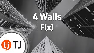 [TJ노래방] 4 Walls - F(X) / TJ Karaoke