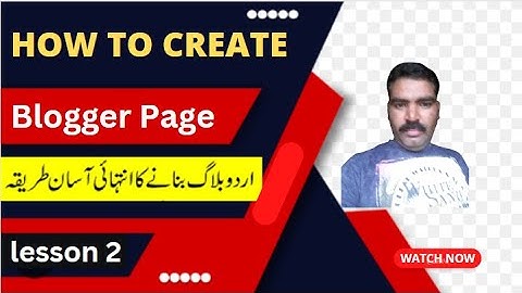 Create Pages in Blogger for AdSense Approval || Blogging Kaise Kare ? Hindi/Urdu