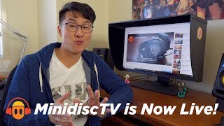New Channel: MinidiscTV is Live!