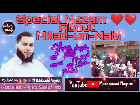 Nazam About Milad un Nabi By Aijaz Salafi Sb