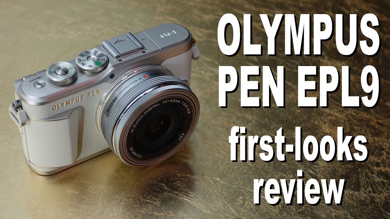 Olympus PEN EPL9 review - first looks
