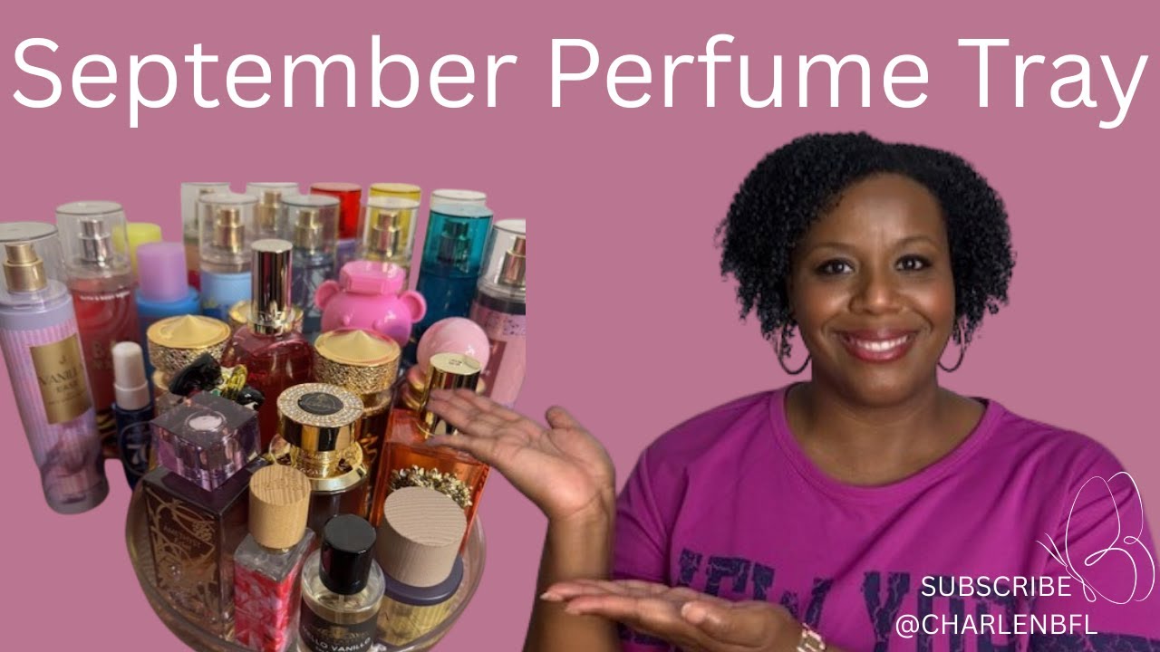 SEPTEMBER 2025 PERFUME TRAY | MONTHLY FRAGRANCE PICKS