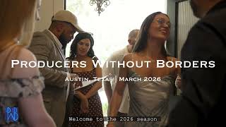 Full 2026 Producers Without Borders Austin News