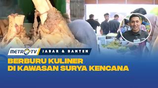 GAS! Berburu Kuliner di Kawasan Surya Kencana