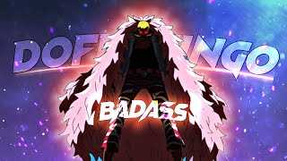 Doflamingo Badass Edit/AMV (Stromae-tous les memes)