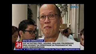 Giit ni FPNoy, walang pruwebang mag-uugnay sa Dengvaxia sa pagkamatay ng ilang nabakunahan