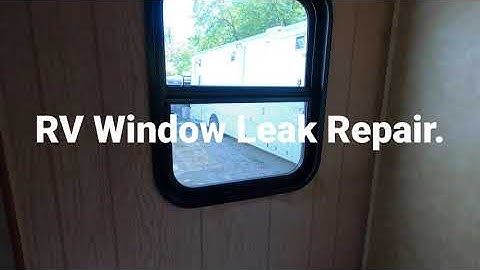 RV Slide Out Window Leak Fix.