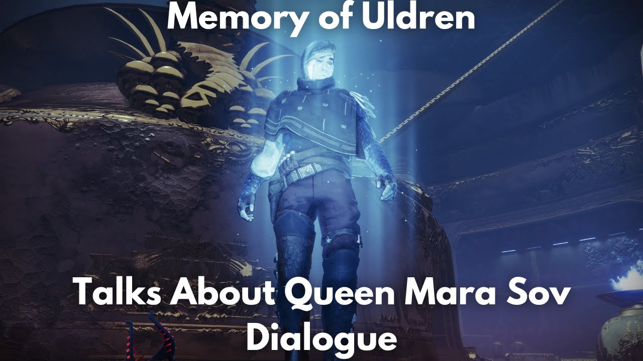 Memory of Uldren Talks About Queen Mara Sov, Dialogue [4K], Destiny 2, Season of the Haunted