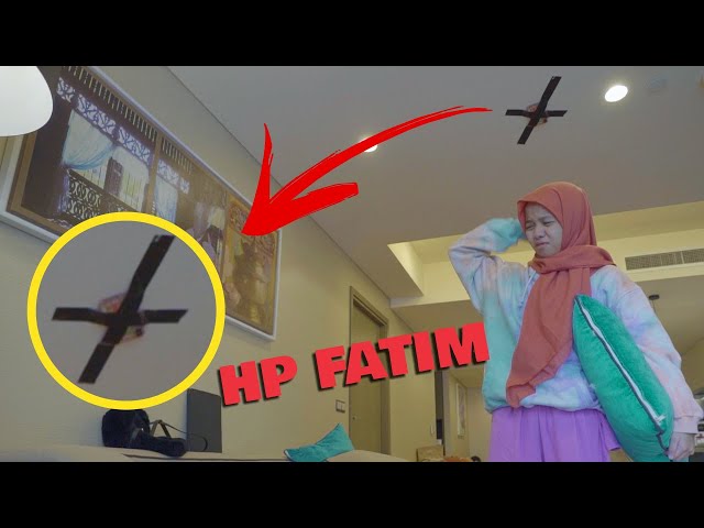 PRANK FATIM Seharian Nyari HP, TERNYATA DI ATAP! **NANGIS** class=