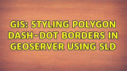 GIS: Styling polygon dash-dot borders in GeoServer using SLD