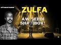 ZULFA - AW GEEDDI SHAAMBOW - AFTAHAN MUSIC