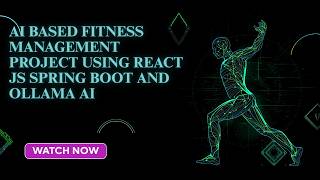 AI Fitness Management System using Ollama, ReactJS &amp; Spring Boot | Full Stack AI Project
