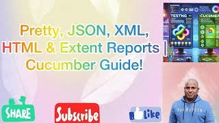 Master Cucumber Reports: Pretty, JSON, XML, HTML & Extent Reports Explained!