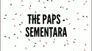 (Vidio Lirik) The Paps - Sementara