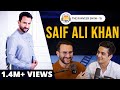 Saif Ali Khan on Money, Charm & Other Smart Sh*t | The Ranveer Show 15