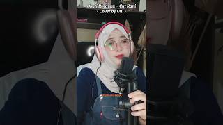 Download Lagu Obati Rinduku - Cut Rani || Cover by uul #indonesiacoversong #dangdutcover #coversong #obatirinduku MP3
