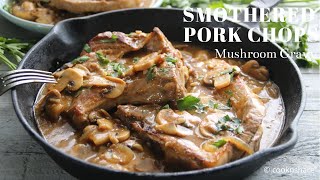One Pan Smothered Pork Chops in Mushroom Garlic Gravy