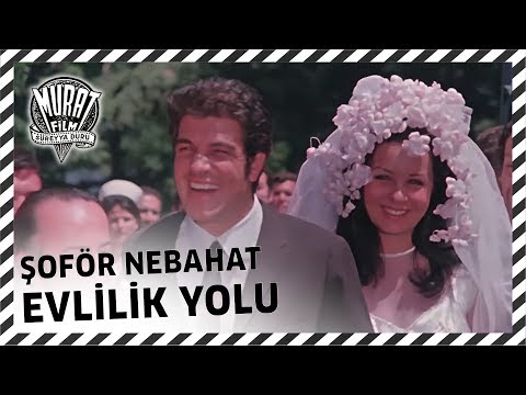 Şoför Nebahat | Evlilik Yolu