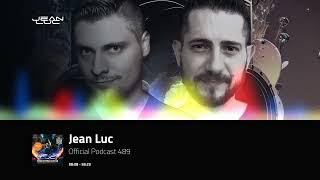 Jean Luc - Official Podcast 489