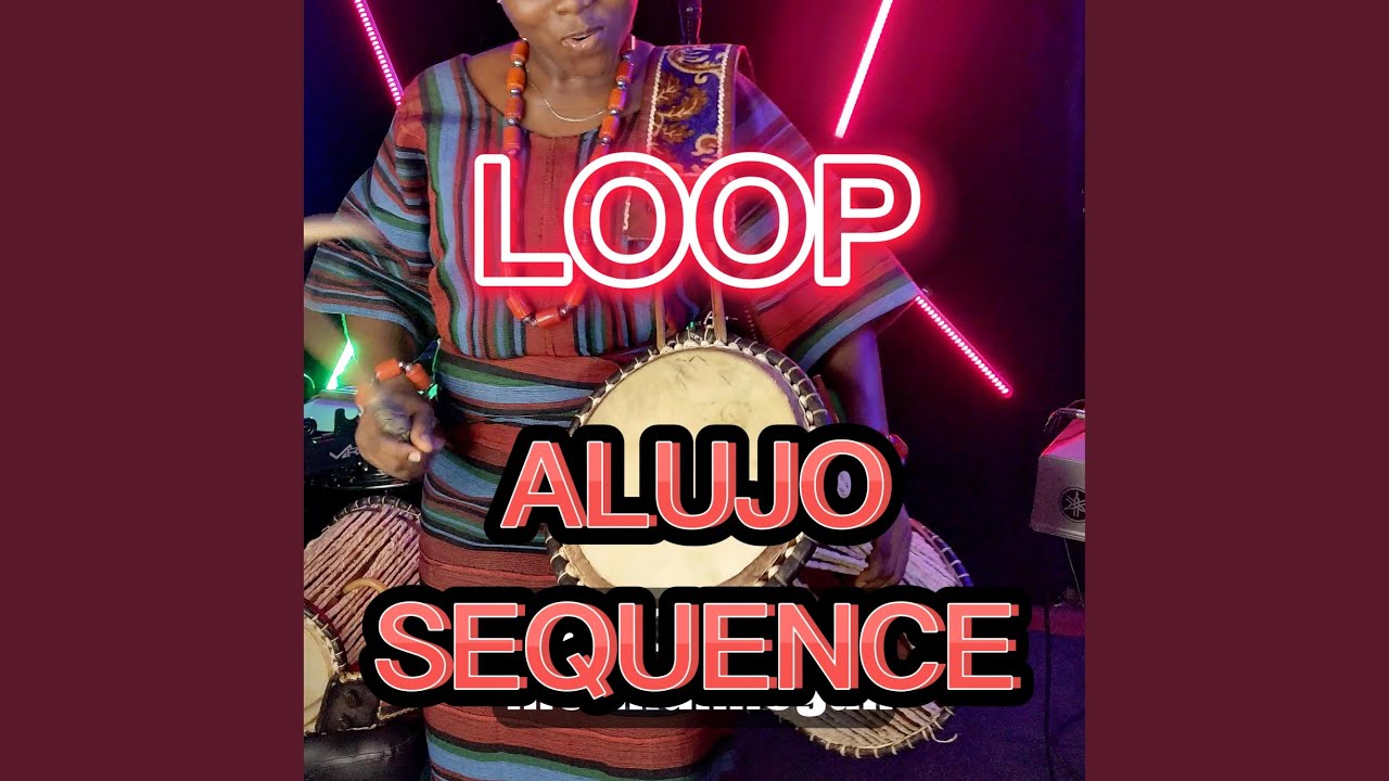 Watch Alujo highlife sequence loop on YouTube