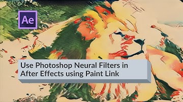 Use Photoshop Neural Filters in After Effects using Paint Link Tutorial