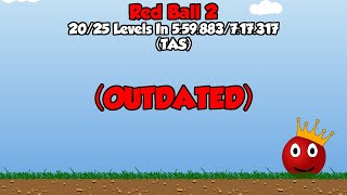 *OUTDATED* Red Ball 2 - 20/25 Levels 5:59.883/7:17.317 (TAS)