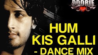 Hum Kis Galli Jaa Rahe Hai (Remix) - Doorie | Atif Aslam | Sachin Gupta, Mithoon & Atif Aslam chords