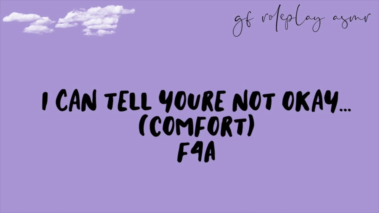 [F4A] gf roleplay asmr: я вижу, что ты не в порядке...(утешение)