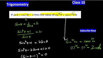 if sin theta + cosec theta is equal to 2 sin^10theta+cosec^10theta | Trigonometry | Class 10 Maths