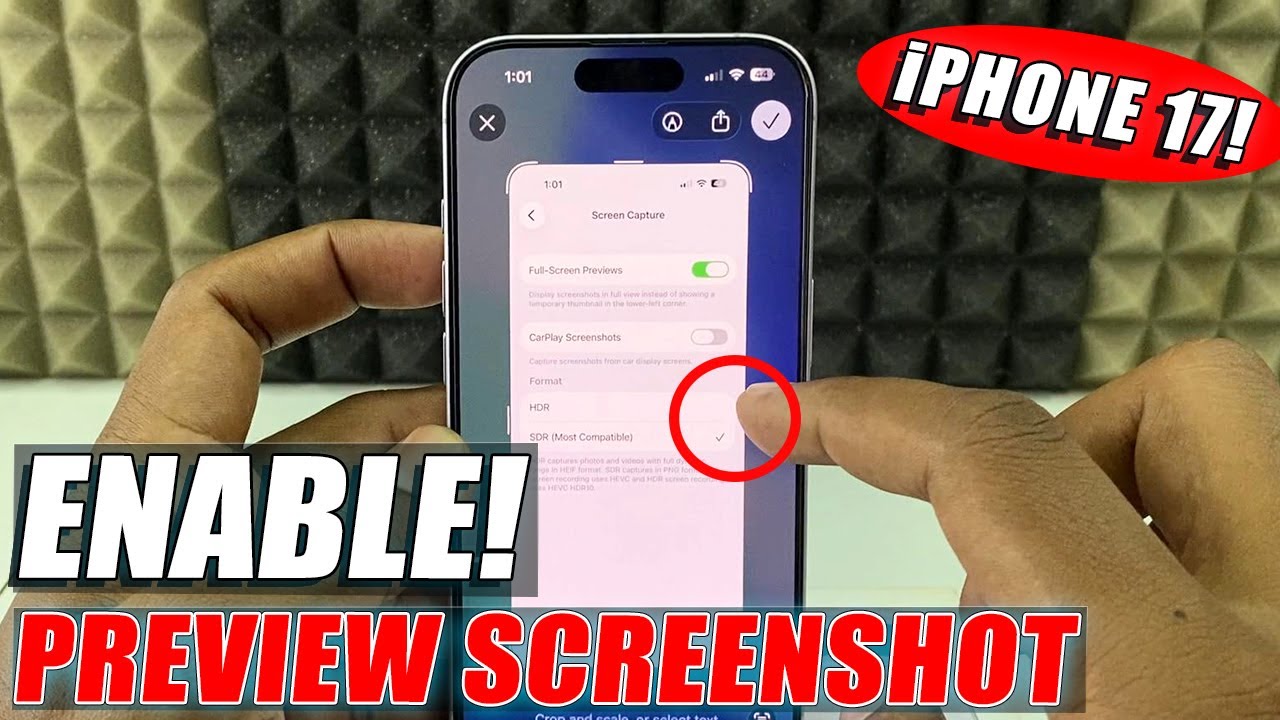 Включить полноэкранный предварительный просмотр скриншота на iPhone 17/17 Pro Max?