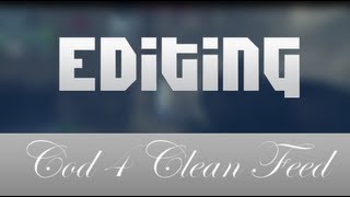COD4 Clean feed Edit by MyMinecrafteur
