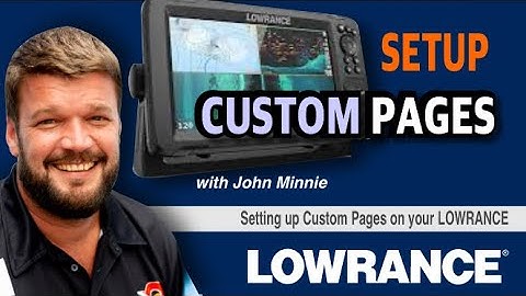Setting Up Custom Pages on your LOWRANCE with John Minnie @LowranceSouthAfrica