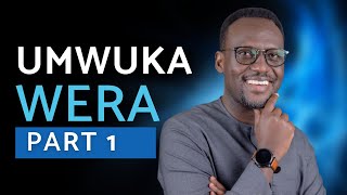 UMWUKA WERA | Part 1 | Pastor Senga Emmanuel