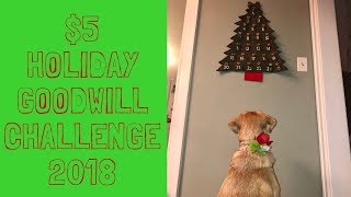 $5 Goodwill Challenge | Christmas 2018