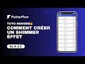 Maîtriser les effets Shimmer dans FlutterFlow – Rendez votre app fluide et professionnelle