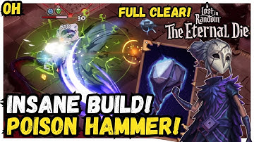 FULL Clear! Poison Hammer Is INSANE!! Lost In Random: The Eternal Die!