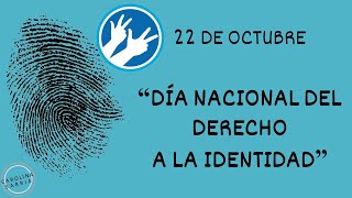 22 de octubre. Día Nacional del Derecho a la Identidad en LSA | Lengua de Señas Argentina by Carolina Sarria 569 views 2 years ago 3 minutes, 24 seconds