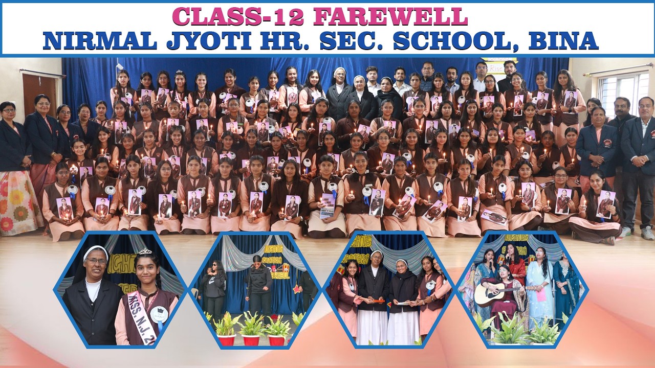 CLASS XII FAREWELL- NIRMAL  JYOTI HR. SEC. SCHOOL, BINA