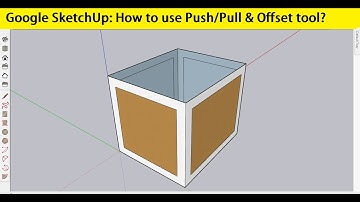 Google SketchUp for Beginners 03| Making box using Pull and Offset tool