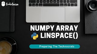 Best Python Tutorial in Hindi | linspace and eye function | Tutorial 40-For beginners | CodeGuru