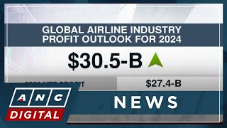 Global airlines project $30.5-B industry profit in 2024 | ANC