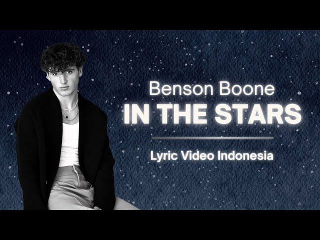 Benson Boone - In The Stars (Lyric Video Indonesia) class=