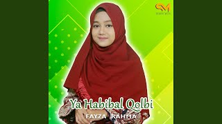 Download Lagu Ya Habibal Qolbi MP3