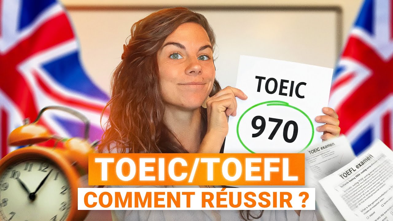 Réussir le TOEIC/TOEFL : stratégies et astuces