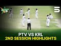 2nd Session Highlights | PTV vs KRL | President Trophy | 2025-26 | Day 2 | PCB | M2Y1H