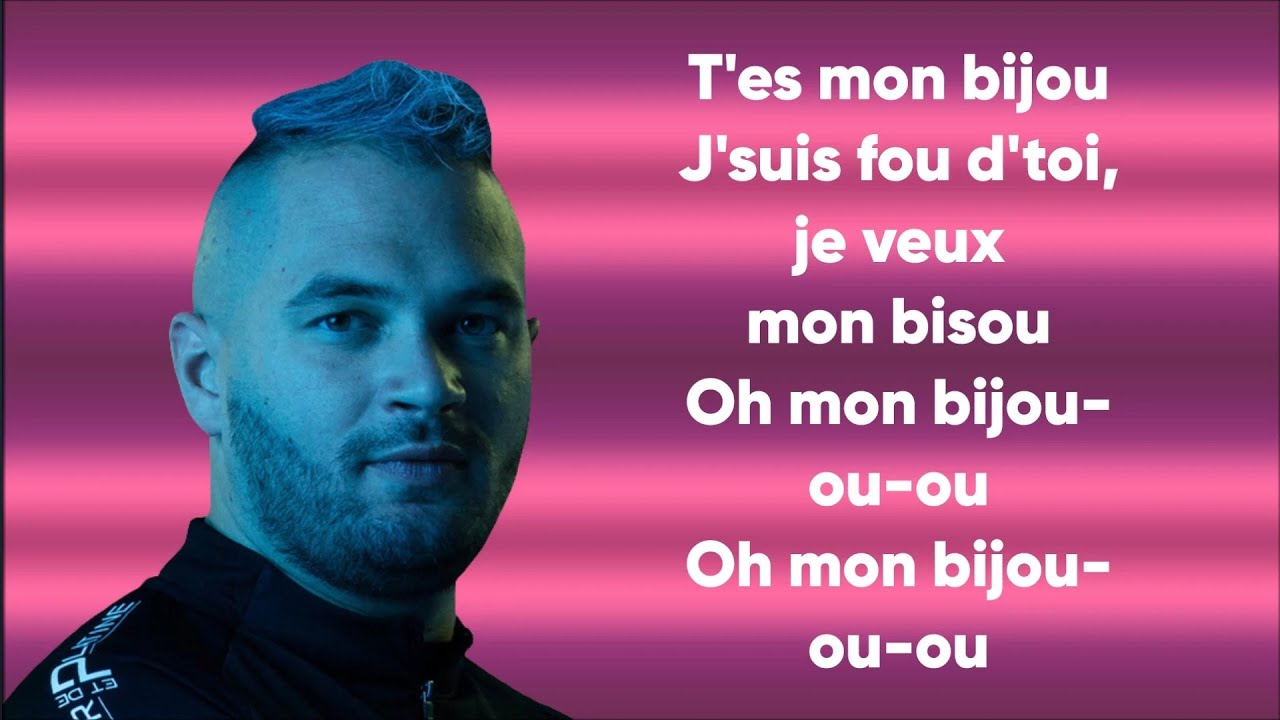JuL   Mon bijou ParolesLyrics