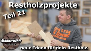 neues Leben für deine Holzreste - Restholzprojekte Teil 21 - Scrap Wood Projects