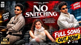 Download lagu No Snitching_Harish Rao |  Jani man ja mere aage tej na bane _ Tere besti te  kah diya Sher na bane 