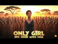 Rihanna - Only Girl (In the World) | Choir Afro Soul Cover