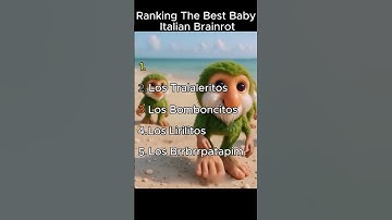 Thumbnail of Ranking the Best Baby Italian Brainrot